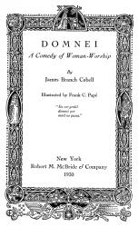 Title Page for ''Domnei - A Comedy of Woman-Worship'' (1930), illustrated by Frank C Pape