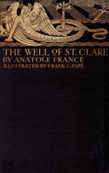 Cover for ''The Well of St Clare'' (1928), illustrated by Frank C Pape