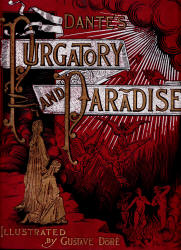 Cover for ''Purgatory and Paradise'' (1889), written by Dante Alighieri and illustrated by Gustave Dore