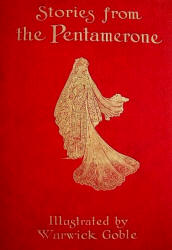 Cover for ''Stories from the Pentamerone'' (1911), illustrated by Warwick Goble