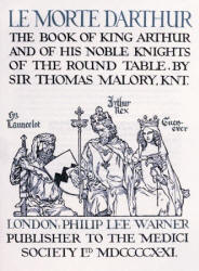 Title Page for ''Le Morte d'Arthur: The Book of King Arthur and his Noble Knights of the Round Table'' (1910-11), illustrated by William Russell Flint