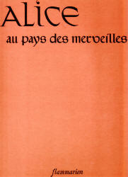 Original cover for ''Alice au pays des merveilles'' published in 1949 with images by Adrienne Segur